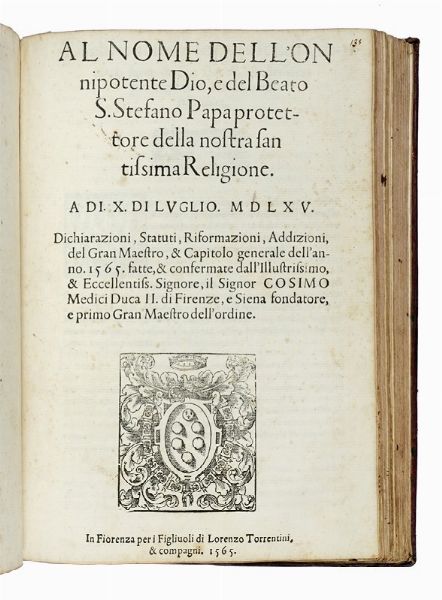 Cavalieri di Santo Stefano : Statuti, capitoli et constitutioni del Ordine di Santo Stephano.  - Asta Libri a stampa dal XV al XIX secolo [Parte II] - Associazione Nazionale - Case d'Asta italiane