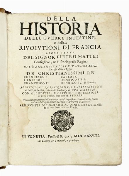 AGOSTINO VALIER : Dell'utilit che si pu ritrarre dalle cose operate dai Veneziani Libri XIV.  - Asta Libri a stampa dal XV al XIX secolo [Parte II] - Associazione Nazionale - Case d'Asta italiane