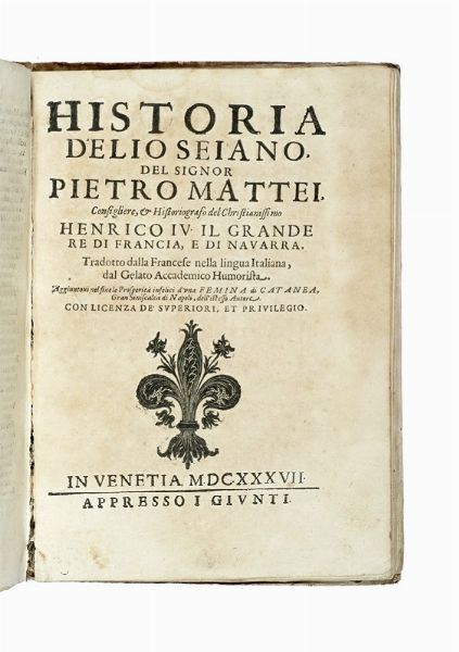 AGOSTINO VALIER : Dell'utilit che si pu ritrarre dalle cose operate dai Veneziani Libri XIV.  - Asta Libri a stampa dal XV al XIX secolo [Parte II] - Associazione Nazionale - Case d'Asta italiane