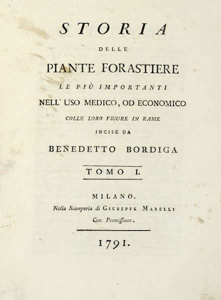 LUIGI CASTIGLIONI : Storia delle piante forastiere le piu importanti nell'uso medico, od economico... Tomo I (-IV).  - Asta Libri a stampa dal XV al XIX secolo [Parte II] - Associazione Nazionale - Case d'Asta italiane
