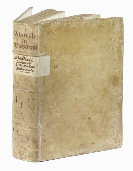 PIETRO ANDREA MATTIOLI : I discorsi [...] ne i sei libri della materia medicinale di Pedacio Dioscoride Anazarbeo. Con i veri ritratti delle piante & de gli animali, nuovamente aggiuntovi dal medesimo.  - Asta Libri a stampa dal XV al XIX secolo [Parte II] - Associazione Nazionale - Case d'Asta italiane