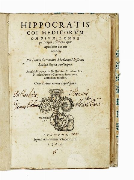 HIPPOCRATES : Coi medicorum omnium longe principis, opera quae apud nos extant omnia...  - Asta Libri a stampa dal XV al XIX secolo [Parte II] - Associazione Nazionale - Case d'Asta italiane