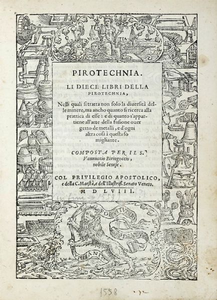 VANNOCCIO BIRINGUCCIO : Pirotechnia.  - Asta Libri a stampa dal XV al XIX secolo [Parte II] - Associazione Nazionale - Case d'Asta italiane