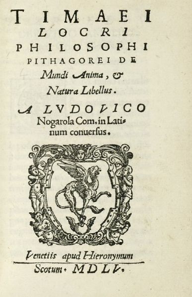 LOCRUS TIMAEUS : De Mundi Anima, et Natura Libellus.  - Asta Libri a stampa dal XV al XIX secolo [Parte II] - Associazione Nazionale - Case d'Asta italiane