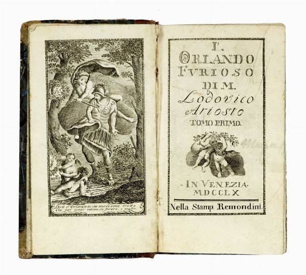 Ludovico Ariosto : L'Orlando Furioso. Tomo primo (-secondo).  - Asta Libri a stampa dal XV al XIX secolo [Parte II] - Associazione Nazionale - Case d'Asta italiane