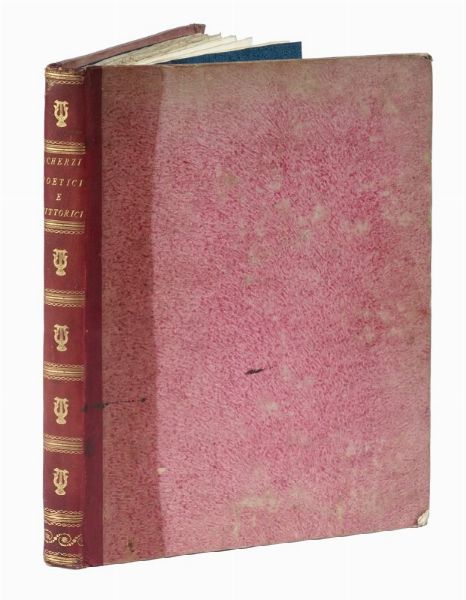 GIOVANNI GHERARDO DE ROSSI : Scherzi poetici e pittorici.  - Asta Libri a stampa dal XV al XIX secolo [Parte II] - Associazione Nazionale - Case d'Asta italiane