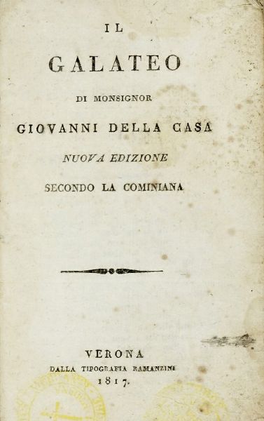 Giovanni Della Casa : Lotto composto di 13 opere sul Galateo.  - Asta Libri a stampa dal XV al XIX secolo [Parte II] - Associazione Nazionale - Case d'Asta italiane