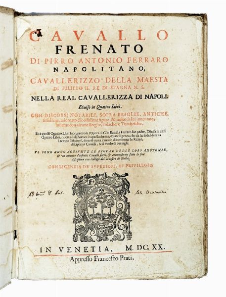 PIRRO ANTONIO FERRARO : Cavallo frenato.  - Asta Libri a stampa dal XV al XIX secolo [Parte II] - Associazione Nazionale - Case d'Asta italiane