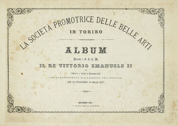 Antonio Fontanesi : La societ promotrice delle belle arti in Torino. Album...  - Asta Libri a stampa dal XV al XIX secolo [Parte II] - Associazione Nazionale - Case d'Asta italiane