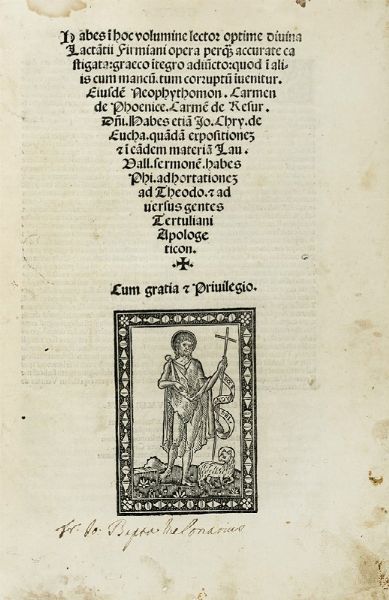 LUCIUS CAECILIUS FIRMIANUS LACTANTIUS : Opera perquam accurate castigata...  - Asta Libri a stampa dal XV al XIX secolo [Parte II] - Associazione Nazionale - Case d'Asta italiane