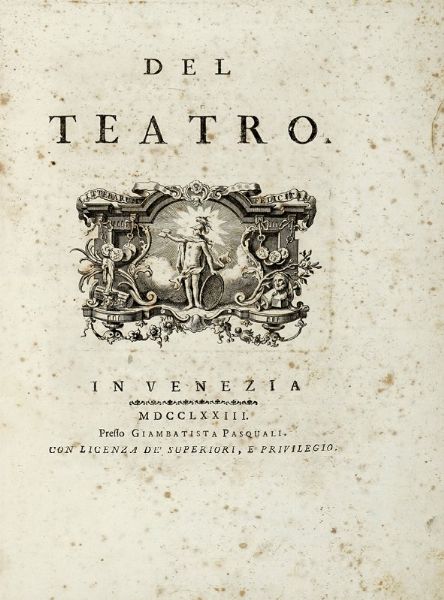 FRANCESCO MILIZIA : Del teatro.  - Asta Libri a stampa dal XV al XIX secolo [Parte II] - Associazione Nazionale - Case d'Asta italiane