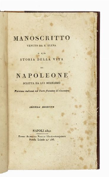 CHARLES TRISTAN (DE) MONTHOLON : Rcits de la captivit de l'Empereur Napolon a Sainte-Hlne [...]. Tome premier (-second).  - Asta Libri a stampa dal XV al XIX secolo [Parte II] - Associazione Nazionale - Case d'Asta italiane