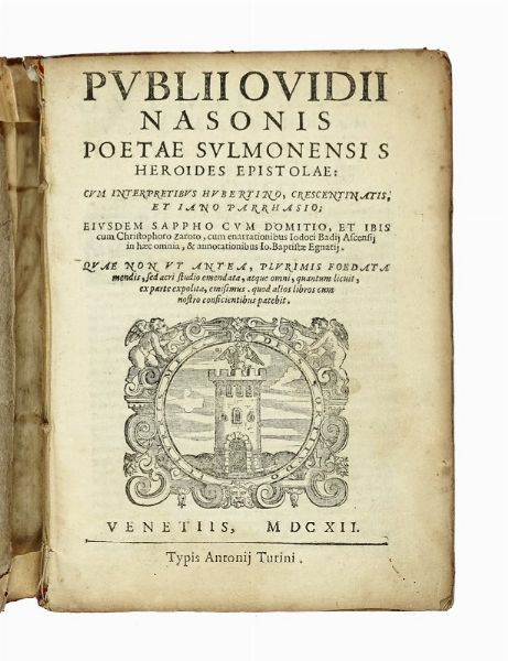 NASO PUBLIUS OVIDIUS : Le metamorfosi [...] ridotte da Giovanni Andrea dell'Anguillara, in ottava rima [...] Con l'Annotationi di M. Gioseppe Horologgi...  - Asta Libri a stampa dal XV al XIX secolo [Parte II] - Associazione Nazionale - Case d'Asta italiane