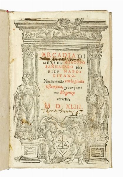 JACOPO SANNAZARO : Arcadia.  - Asta Libri a stampa dal XV al XIX secolo [Parte II] - Associazione Nazionale - Case d'Asta italiane