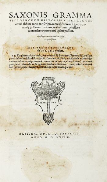 GRAMMATICUS SAXO : Danorum historiae libri XVI.  - Asta Libri a stampa dal XV al XIX secolo [Parte II] - Associazione Nazionale - Case d'Asta italiane