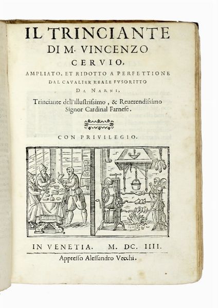 BARTOLOMEO SCAPPI : Opera [...] divisa in sei libri. Il trinciante.  - Asta Libri a stampa dal XV al XIX secolo [Parte II] - Associazione Nazionale - Case d'Asta italiane