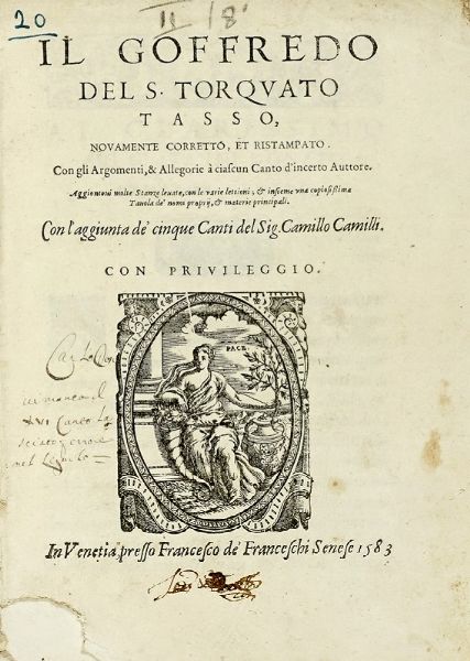 Torquato Tasso : Il Goffredo [...] novamente corretto, et ristampato.  - Asta Libri a stampa dal XV al XIX secolo [Parte II] - Associazione Nazionale - Case d'Asta italiane