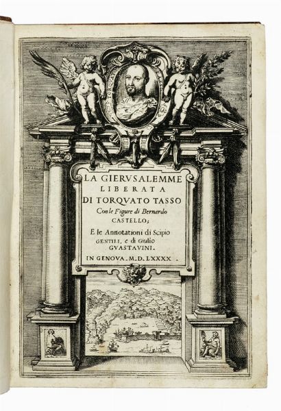 Torquato Tasso : La Gierusalemme liberata [...] con le figure di Bernardo Castello; e le Annotationi di Scipio Gentili, e di Giulio Guastavini.  - Asta Libri a stampa dal XV al XIX secolo [Parte II] - Associazione Nazionale - Case d'Asta italiane