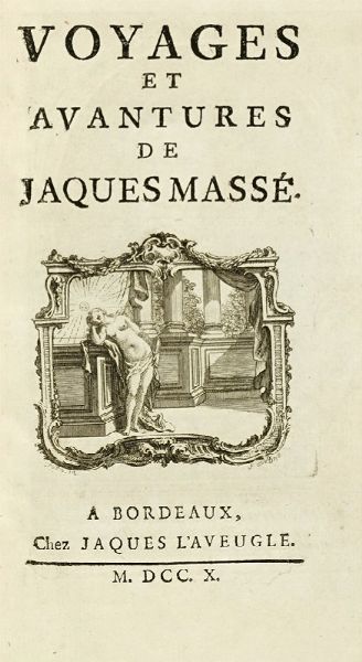 SIMON TYSSOT DE PATOT : Voyages et avantures de Jaques Mass.  - Asta Libri a stampa dal XV al XIX secolo [Parte II] - Associazione Nazionale - Case d'Asta italiane