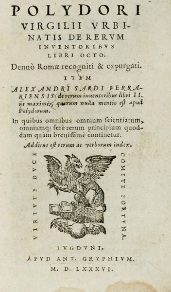 POLIDORO VIRGILIO : De rerum inventoribus libri octo.  - Asta Libri a stampa dal XV al XIX secolo [Parte II] - Associazione Nazionale - Case d'Asta italiane
