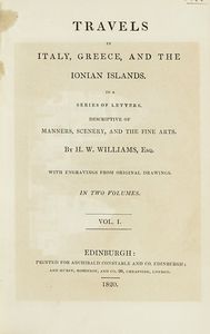HUGH WILLIAM WILLIAMS - Travels in Italy, Greece, and the Ionian Islands... Vol I (-II).