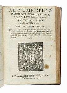 Cavalieri di Santo Stefano : Statuti, capitoli et constitutioni del Ordine di Santo Stephano.  - Asta Libri a stampa dal XV al XIX secolo [Parte II] - Associazione Nazionale - Case d'Asta italiane