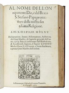Cavalieri di Santo Stefano : Statuti, capitoli et constitutioni del Ordine di Santo Stephano.  - Asta Libri a stampa dal XV al XIX secolo [Parte II] - Associazione Nazionale - Case d'Asta italiane