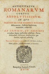 THOMAS DEMPSTER : Antiquitatum Romanarum corpus absolutissimum, in quo praeter ea quae Ioannes Rosinus delineaverat...  - Asta Libri a stampa dal XV al XIX secolo [Parte II] - Associazione Nazionale - Case d'Asta italiane