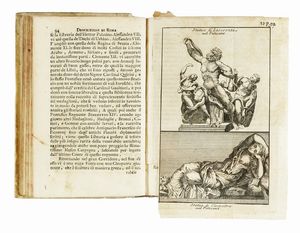 Roma antica, e moderna o sia Nuova descrizione di tutti gl'edificj antichi, e moderni, tanto sagri, quanto profani della citt di Roma [...] Abbellita con duecento, e pi figure di rame, e con curiose notizie istoriche [...] Tomo primo (-terzo).  - Asta Libri a stampa dal XV al XIX secolo [Parte II] - Associazione Nazionale - Case d'Asta italiane