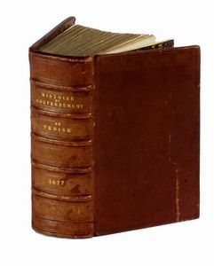 ABRAHAM NICHOLAS AMELOT DE LA HOUSSAYE : Histoire du gouvernement de Venise, avec le suplement.  - Asta Libri a stampa dal XV al XIX secolo [Parte II] - Associazione Nazionale - Case d'Asta italiane