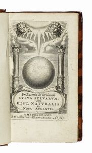Francis Bacon : Sylva sylvarum sive Hist. Naturalis et Novus Atlas.  - Asta Libri a stampa dal XV al XIX secolo [Parte II] - Associazione Nazionale - Case d'Asta italiane