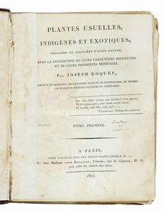 JOSEPH ROQUES - Plantes usuelles, indigènes et exotiques. Tome premier (-seconde).