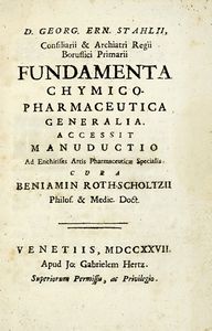 BENJAMIN ROTH-SCHOLTZ - Fundamenta chymico-pharmaceutica generalia.