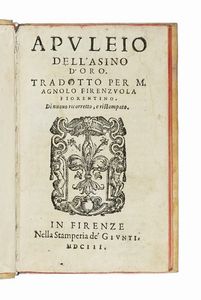APULEIUS - Dell'asino d'oro. Tradotto per M. Agnolo Firenzuola fiorentino.
