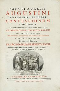 AURELIUS (SANTO) AUGUSTINUS : Confessionum libri tredecim vario commentariorum genere... [Volumen primum] (-volumen secundum).  - Asta Libri a stampa dal XV al XIX secolo [Parte II] - Associazione Nazionale - Case d'Asta italiane