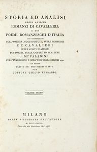 Giulio Ferrario - Storia ed analisi degli antichi romanzi di cavalleria e dei poemi romanzeschi d'Italia... Volume primo (-quarto).