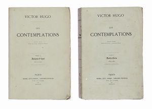 Victor Hugo : Les contemplations... Autrefois 1830-1843, Tome I (-Aujourd'hui 1843-1856, Tome II).  - Asta Libri a stampa dal XV al XIX secolo [Parte II] - Associazione Nazionale - Case d'Asta italiane