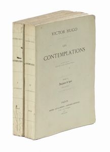 Victor Hugo : Les contemplations... Autrefois 1830-1843, Tome I (-Aujourd'hui 1843-1856, Tome II).  - Asta Libri a stampa dal XV al XIX secolo [Parte II] - Associazione Nazionale - Case d'Asta italiane
