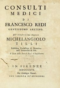FRANCESCO REDI : Opere [...] con somma diligenza insieme raccolte, accresciute, e migliorate. Tomo primo (-settimo)  - Asta Libri a stampa dal XV al XIX secolo [Parte II] - Associazione Nazionale - Case d'Asta italiane