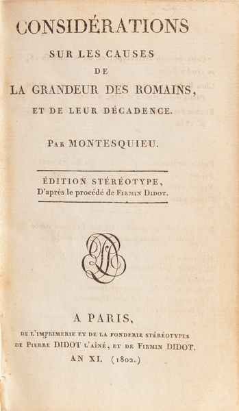 Voltaire - La Henriade, Didot Parigi 1801; - Histoire de Charles XII Roi de Suede, Didot Parigi 1817; e Montesquieu - Considerations sur les causes des Romains et de leur decadence, Didot Parigi 1802.  - Asta Libri Antichi e Stampe - Associazione Nazionale - Case d'Asta italiane