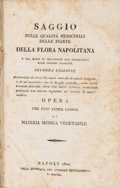 Michele Tenore : Saggio sulle qualità medicinali delle piante della flora napolitana  - Asta Libri, Autografi e Stampe - Associazione Nazionale - Case d'Asta italiane