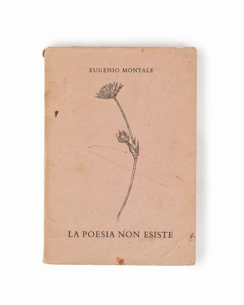 Montale, Eugenio : La poesia non esiste  - Asta Libri, Autografi e Stampe - Associazione Nazionale - Case d'Asta italiane