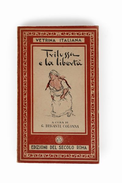 Trilussa [Carlo Alberto Salustri] : Pulviscolo aneddoti trilussiani  - Asta Libri, Autografi e Stampe - Associazione Nazionale - Case d'Asta italiane