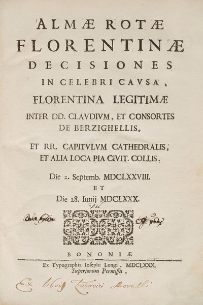 Almae Rotae Florentinae Decisiones in celebri causa  - Asta Libri, Autografi e Stampe - Associazione Nazionale - Case d'Asta italiane