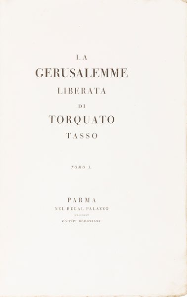 Tasso, Torquato : La Gerusalemme Liberata  - Asta Libri, Autografi e Stampe - Associazione Nazionale - Case d'Asta italiane