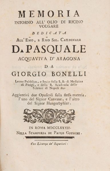 Giorgio Bonelli : Memoria intorno all'olio di ricino volgare. Aggiuntovi due opuscoli sulla stessa materia, l'uno del signor Canvane e l'altro del signor Hungerbyhler.  - Asta Libri, Autografi e Stampe - Associazione Nazionale - Case d'Asta italiane