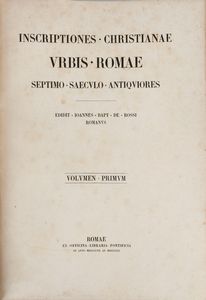 Giovanni Battista De Rossi - Inscriptiones Christianae urbis Romae septimo saeculo
