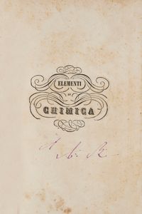 Domenico Mamone Capria : Elementi di chimica filosofica - sperimentale  - Asta Libri, Autografi e Stampe - Associazione Nazionale - Case d'Asta italiane