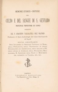 Gioachino Taglialatela - Memorie storico - critiche del culto e sangue di S. Gennaro. Principale protettore di Napoli