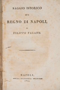 Filippo Pagano - Saggio istorico sul Regno di Napoli.